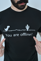 You Are Offline T-Shirt
